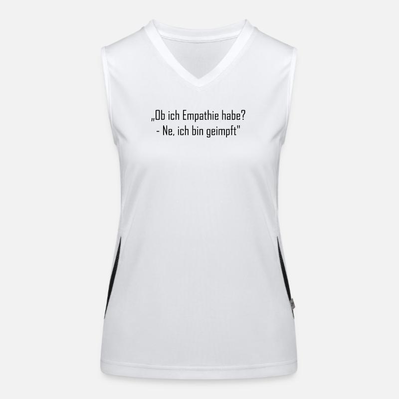 „Ob ich Empathie habe? - Ne, ich bin geimpft" Funktionelles Kontrast-Tank Top für Frauen