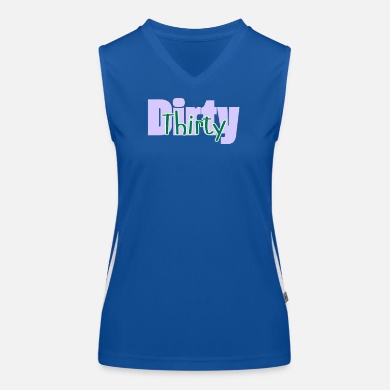 Schmutzige 30. Geschenke - Schmutzige dreißig Funktionelles Kontrast-Tank Top für Frauen