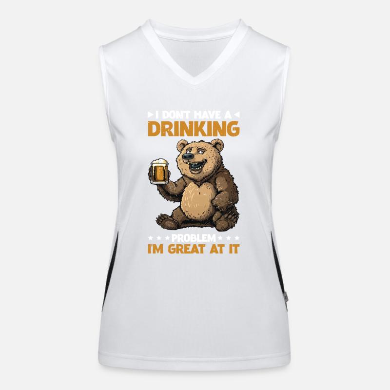 I Don't Have A Drinking Problem I'm Great At It 2 Funktionelles Kontrast-Tank Top für Frauen