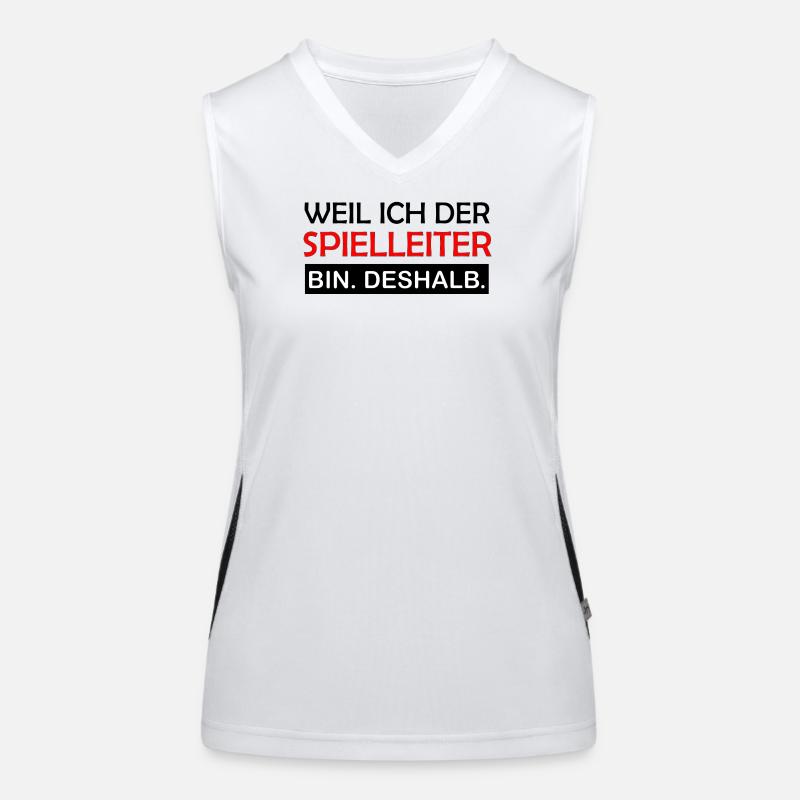 Weil ich der Spielleiter bin Deshalb Rollenspiel  Funktionelles Kontrast-Tank Top für Frauen