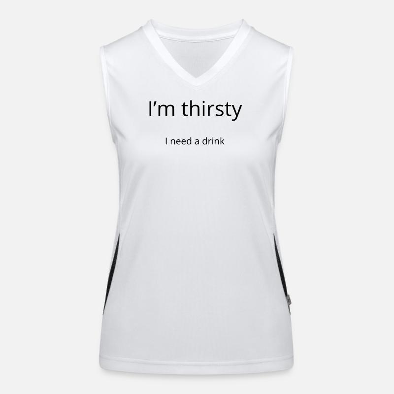 Ich habe Durst, ich brauche einen Drink Funktionelles Kontrast-Tank Top für Frauen