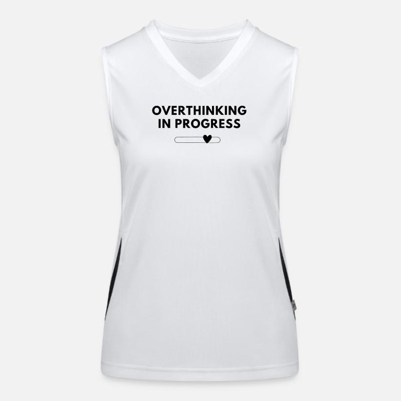 Overthinking in Progress – Statement Shirt Women's Functional Contrast Tank Top