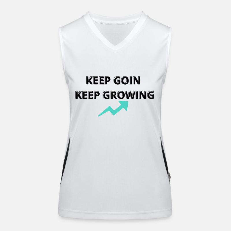 Keep Going Keep Growing | Motivational Quote Women's Functional Contrast Tank Top
