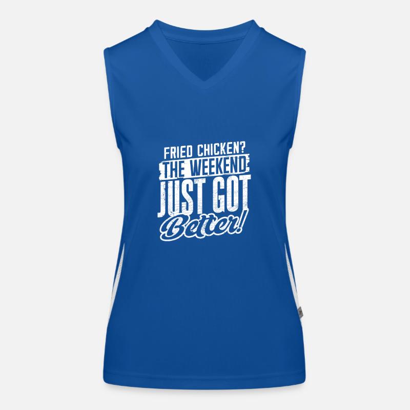 Fried Chicken The Weekend Just Got Better Women's Functional Contrast Tank Top