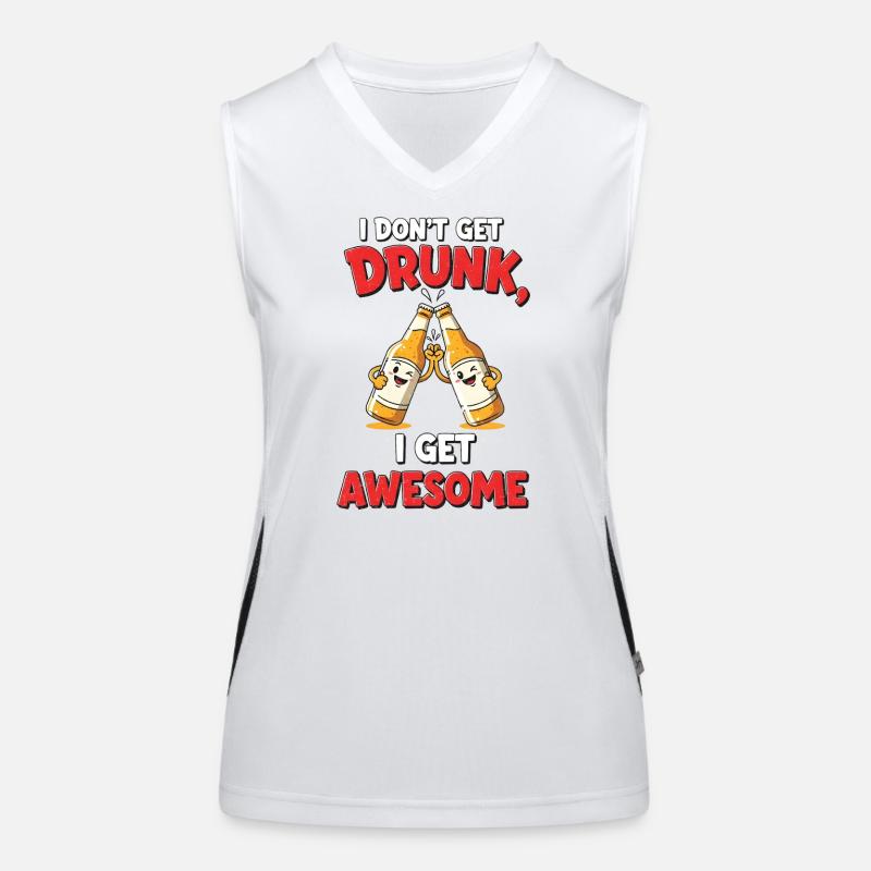Don't Get Drunk Comic Shirt Geschenk Funktionelles Kontrast-Tank Top für Frauen