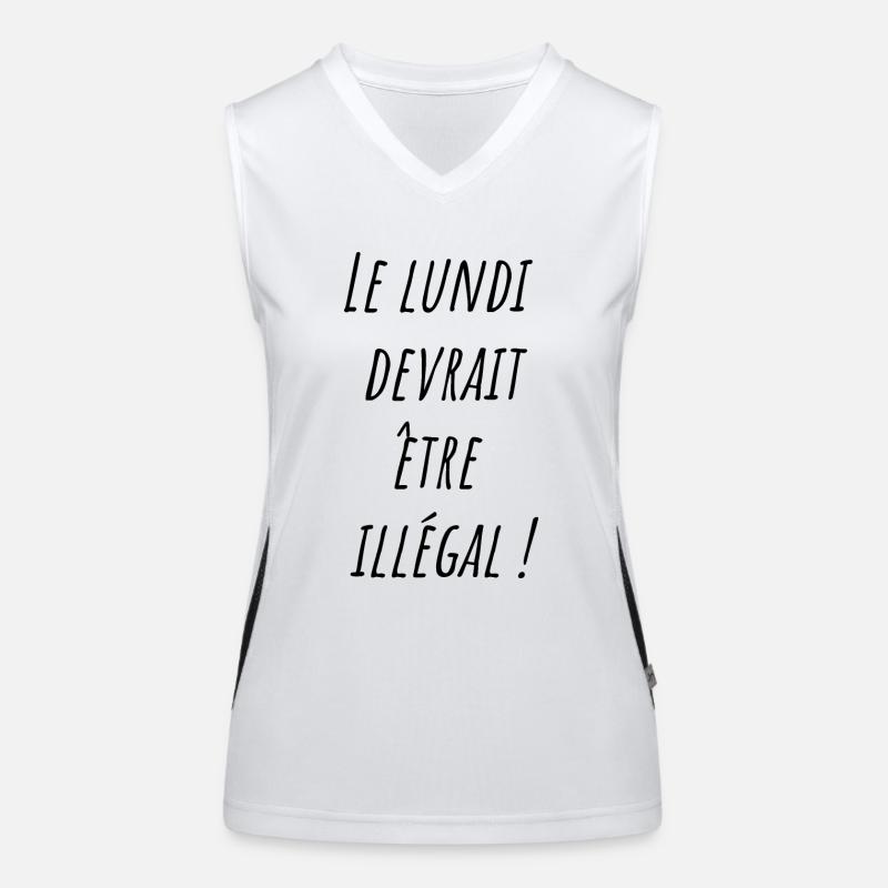 Le lundi devrait être illégal Débardeur respirant contrasté Femme