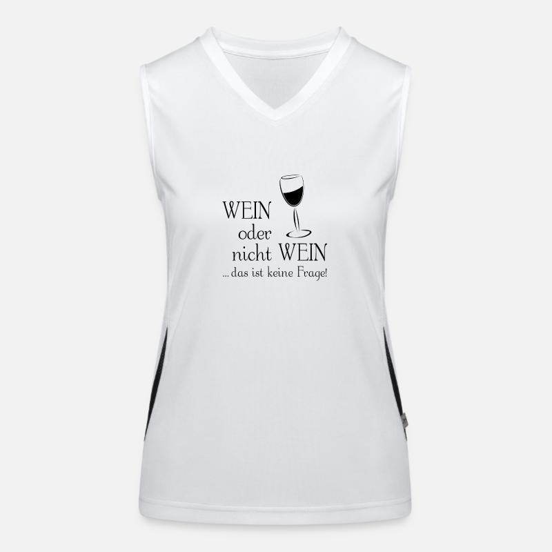 Wein oder nicht Wein - das ist keine Frage! Funktionelles Kontrast-Tank Top für Frauen