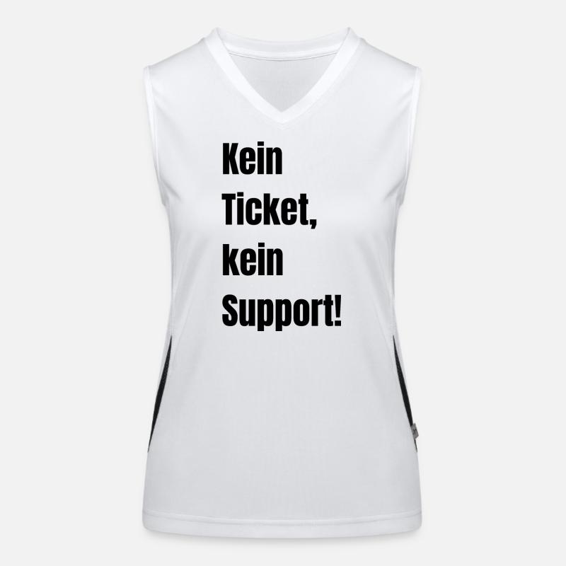 Kein Ticket kein Support! Funktionelles Kontrast-Tank Top für Frauen