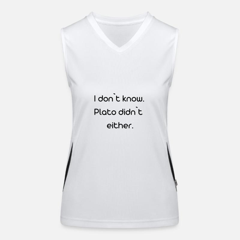i don't know, Plato didn't either Women's Functional Contrast Tank Top