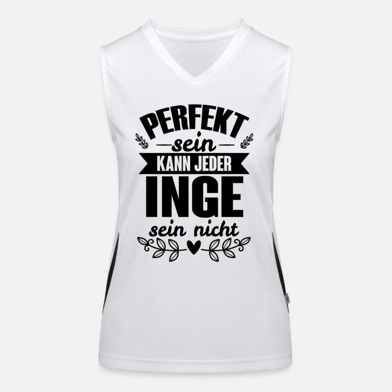 Inge - Perfekt Sein Kann Jeder Inge Sein Nicht Funktionelles Kontrast-Tank Top für Frauen