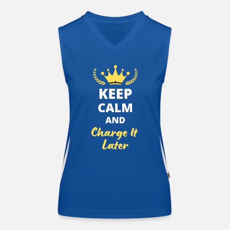 Keep Calm and Charge It Later Débardeur respirant contrasté Femme