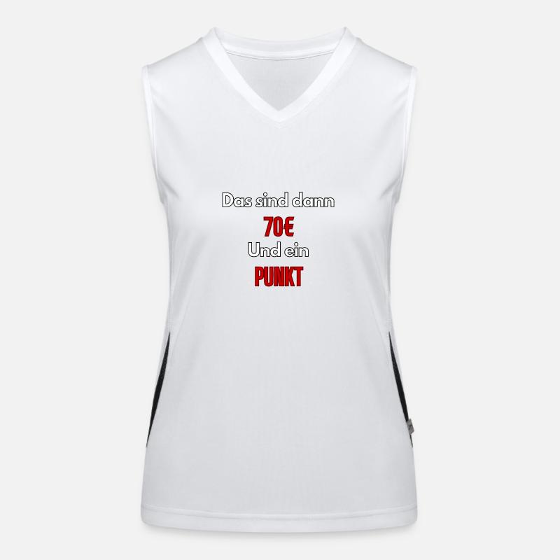 Meme Das sind dann 70€ und ein Punkt - ApriNoeScor Funktionelles Kontrast-Tank Top für Frauen