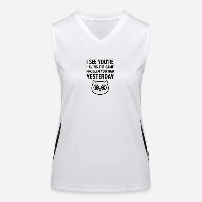 I SEE YOU'RE HAVING THE SAME PROBLEM YOU HAD YE... Débardeur respirant contrasté Femme