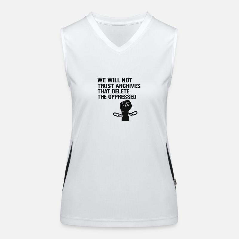 We will not trust you Funktionelles Kontrast-Tank Top für Frauen
