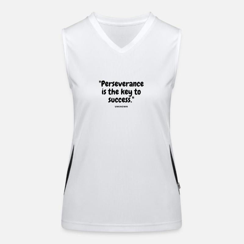 Perseverance is the key to success. Women's Functional Contrast Tank Top