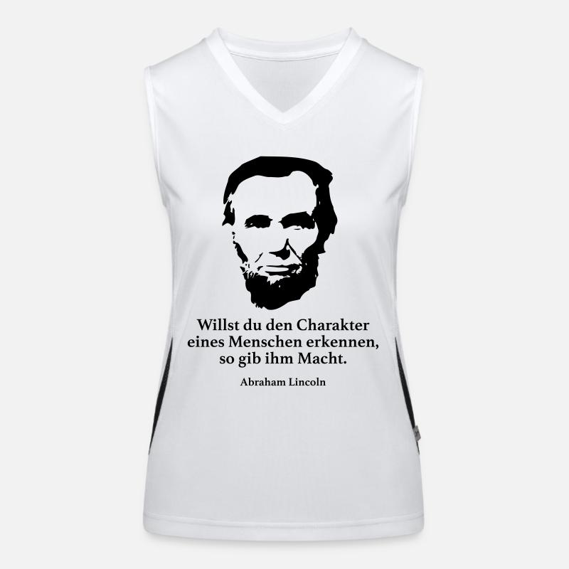 Lincoln: Willst du den Charakter eines Menschen e Funktionelles Kontrast-Tank Top für Frauen
