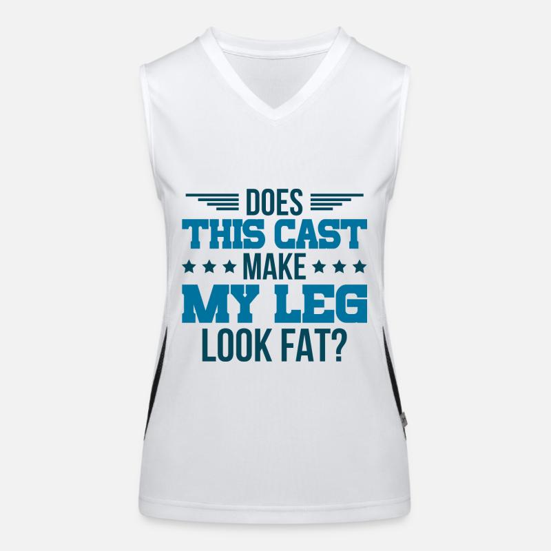 Does this cast make my leg look fat Funktionelles Kontrast-Tank Top für Frauen