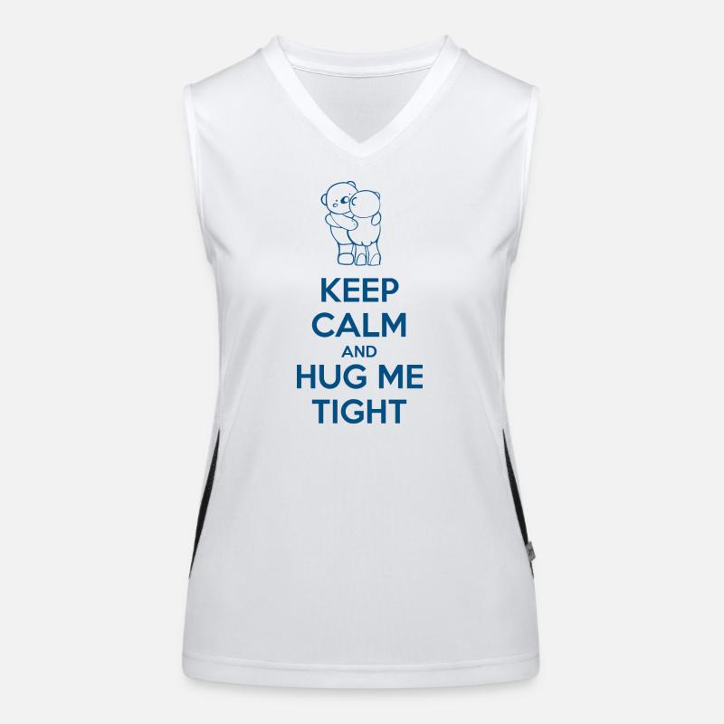 Keep Calm and Hug me Tight Women's Functional Contrast Tank Top