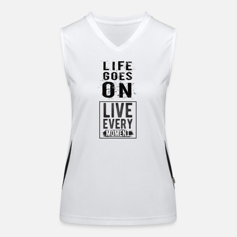 Life goes on Funktionelles Kontrast-Tank Top für Frauen