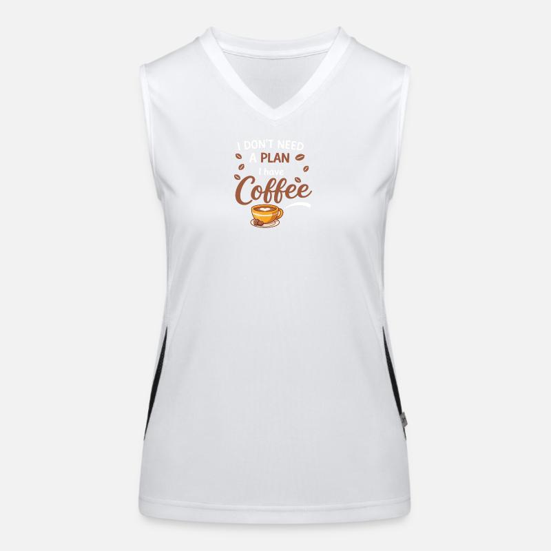 I don't need a plan, coffee is enough Women's Functional Contrast Tank Top