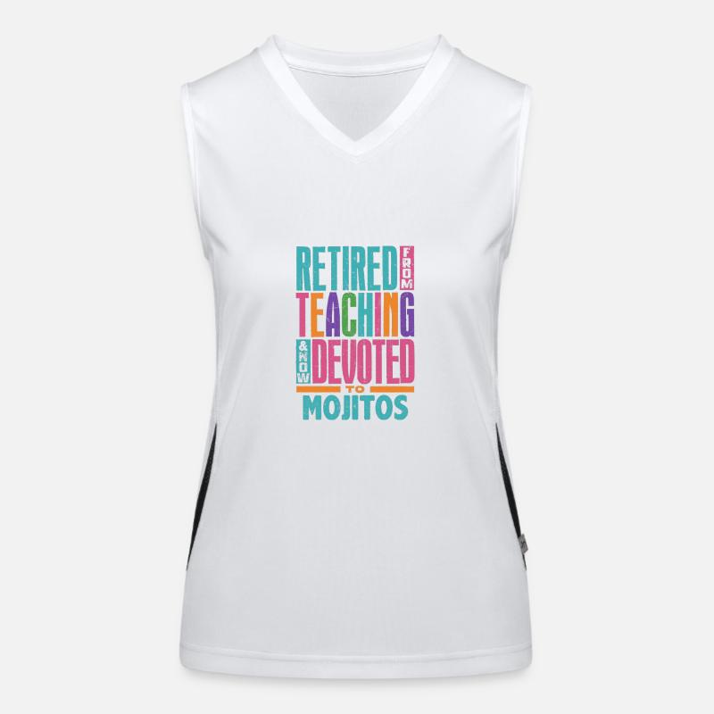 Retired From Teaching Now Devoted To Mojitos Women's Functional Contrast Tank Top