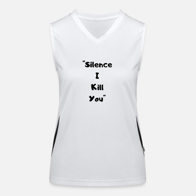 Silence I Kill You Funktionelles Kontrast-Tank Top für Frauen
