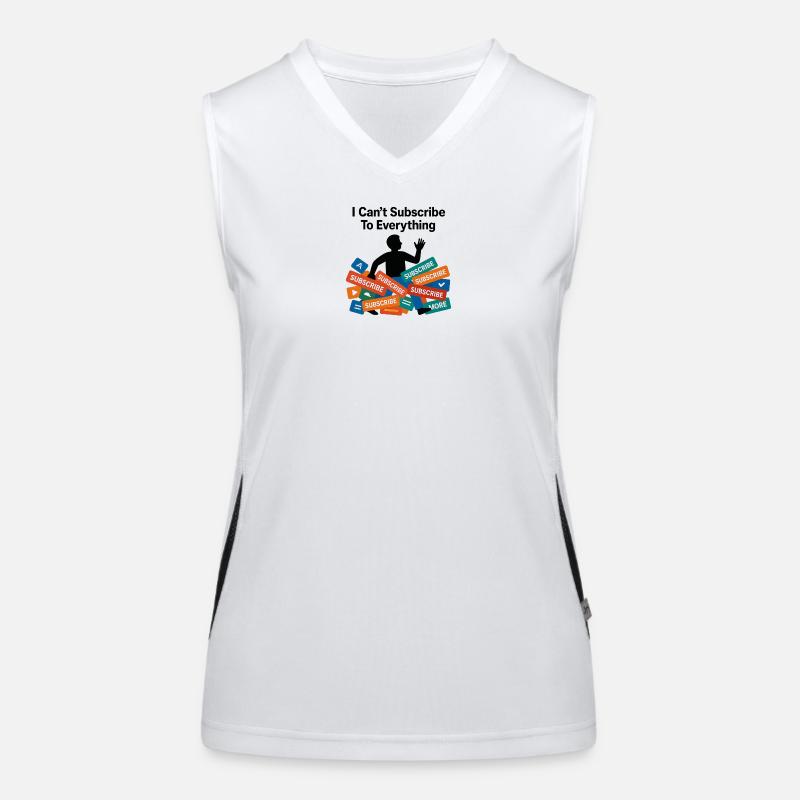 I Can't Subscribe To Everything Women's Functional Contrast Tank Top