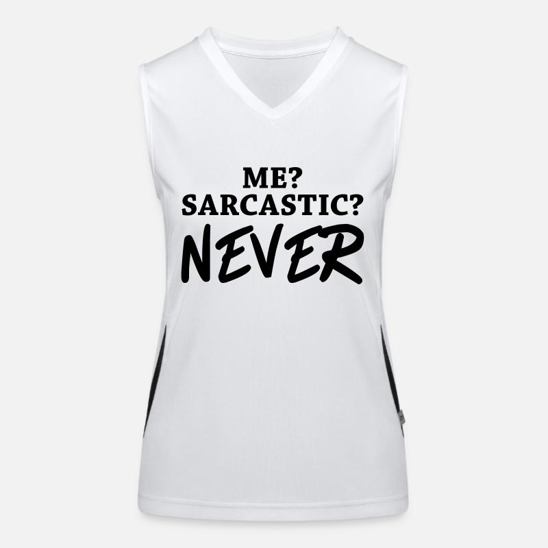 Me? Sarcastic? Never Débardeur respirant contrasté Femme