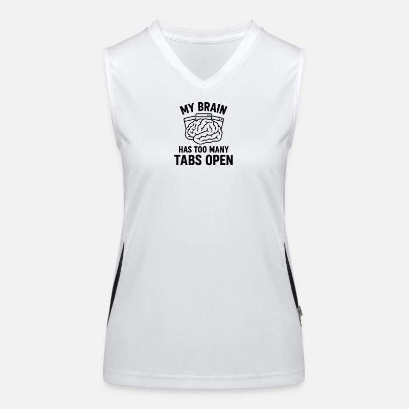 My brain: Too many tabs open Women's Functional Contrast Tank Top