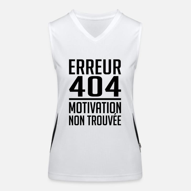Error 404 Motivation not found humor gift Women's Functional Contrast Tank Top