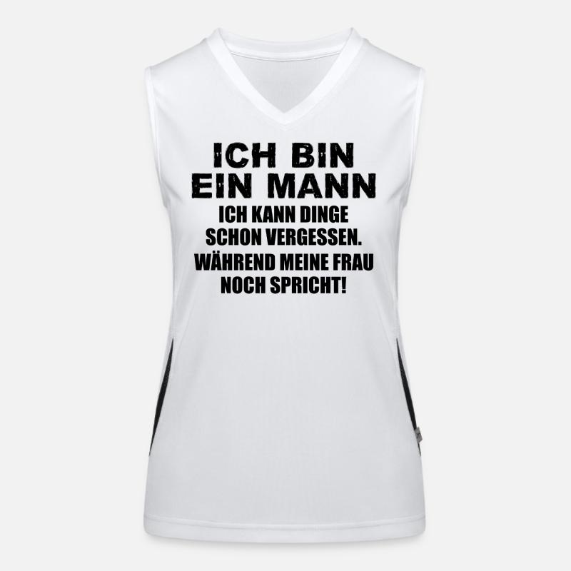 Ich bin ein Mann ich kann Dinge schon vergessen Funktionelles Kontrast-Tank Top für Frauen