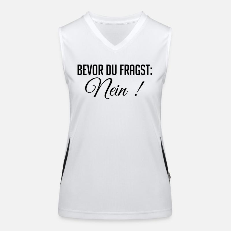 Witziges Statement – Bevor du fragst: Nein Funktionelles Kontrast-Tank Top für Frauen