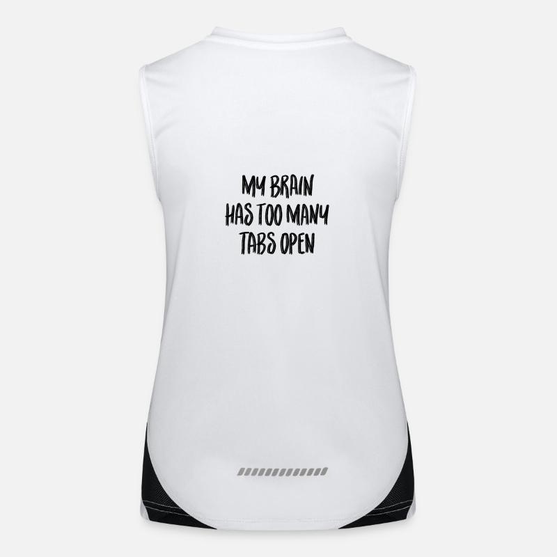 My brain has too many tabs open Women's Functional Contrast Tank Top