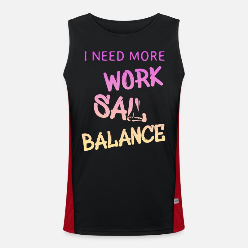 i need more work sail balance Funktionelles Kontrast-Tank Top für Männer 