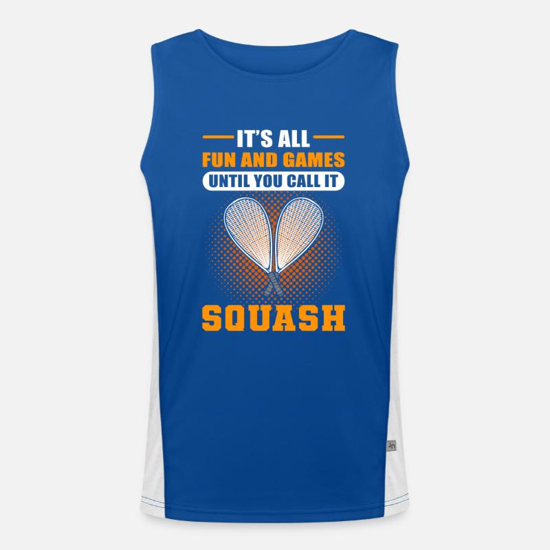 It's All Fun And Games Until You Call It Squash Funktionelles Kontrast-Tank Top für Männer 