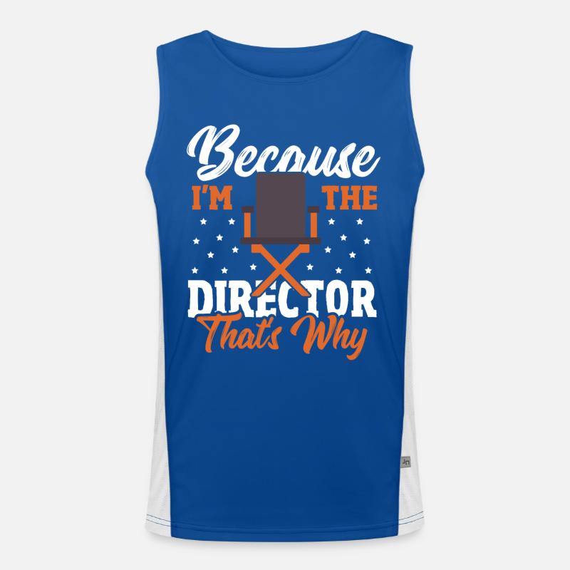 Because I'm The Director That's Why Filmmaker Men's Functional Contrast Tank Top 