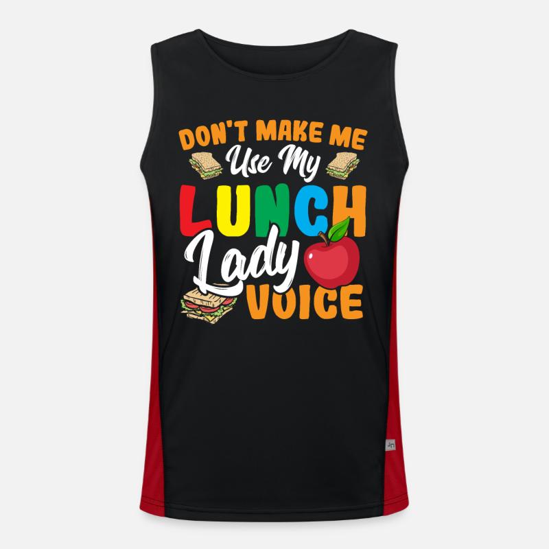 Don't Make Me Use My Lunch Lady Voice Cafeteria Funktionelles Kontrast-Tank Top für Männer 