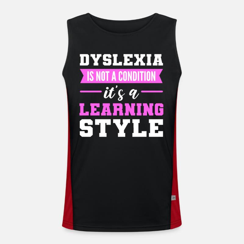Dyslexia Is A Learning Style Dyslexia Awareness Funktionelles Kontrast-Tank Top für Männer 