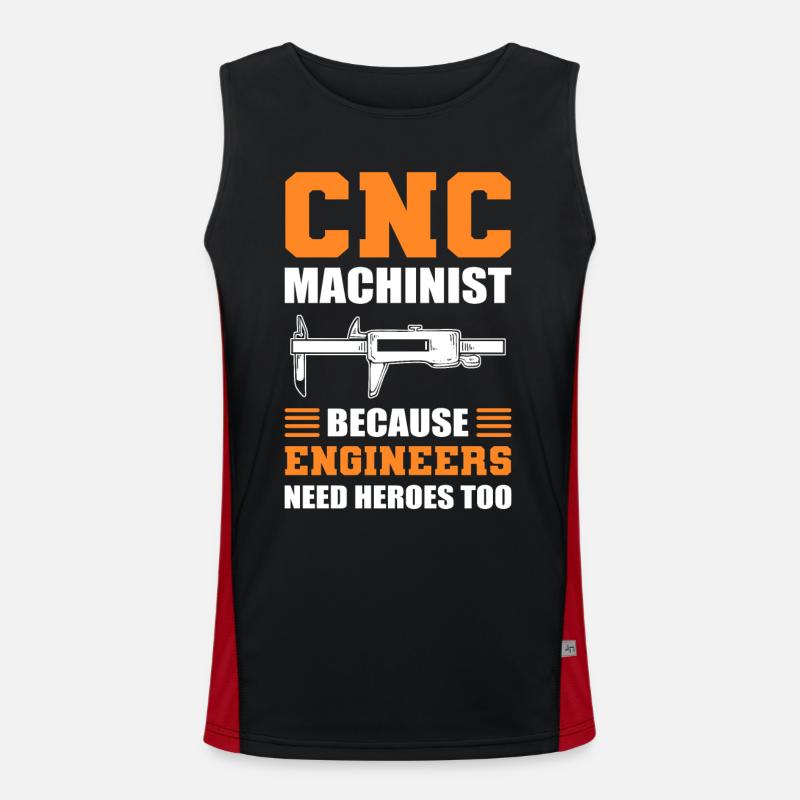 CNC Machinist Because Engineers Need Heroes Too Funktionelles Kontrast-Tank Top für Männer 