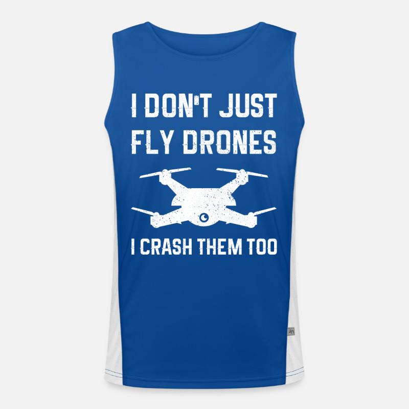 Je ne fais pas que piloter des drones, je les écrase aussi Débardeur respirant contrasté Homme 