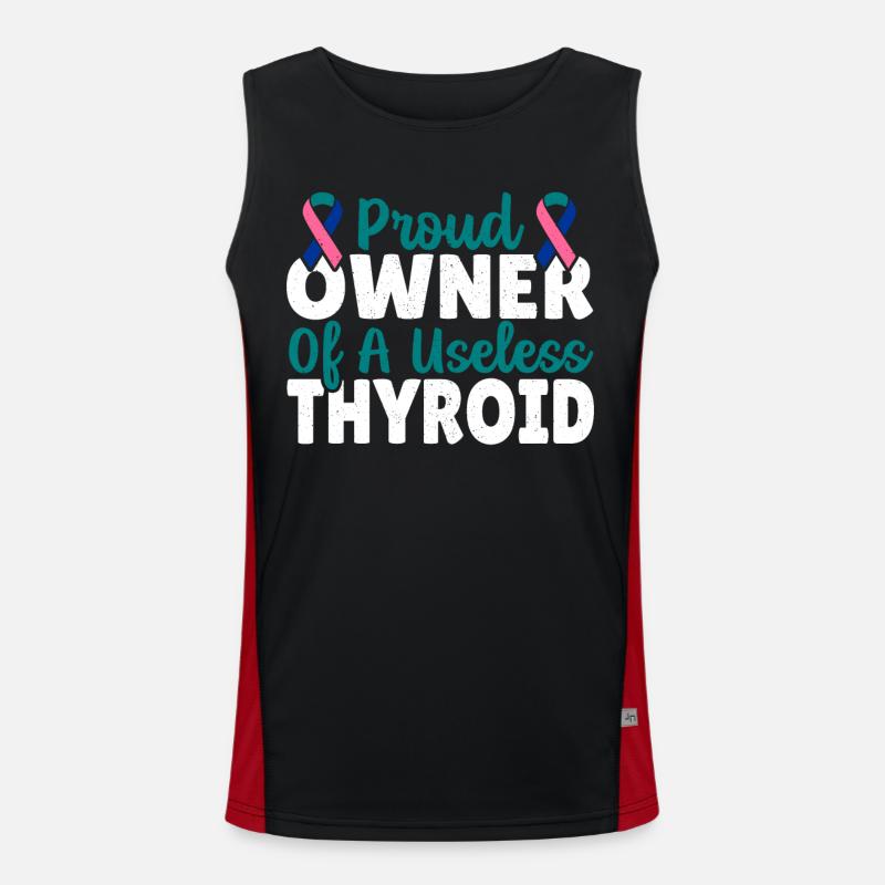 Thyroidectomy Proud Owner Of A Useless Thyroid Men's Functional Contrast Tank Top 