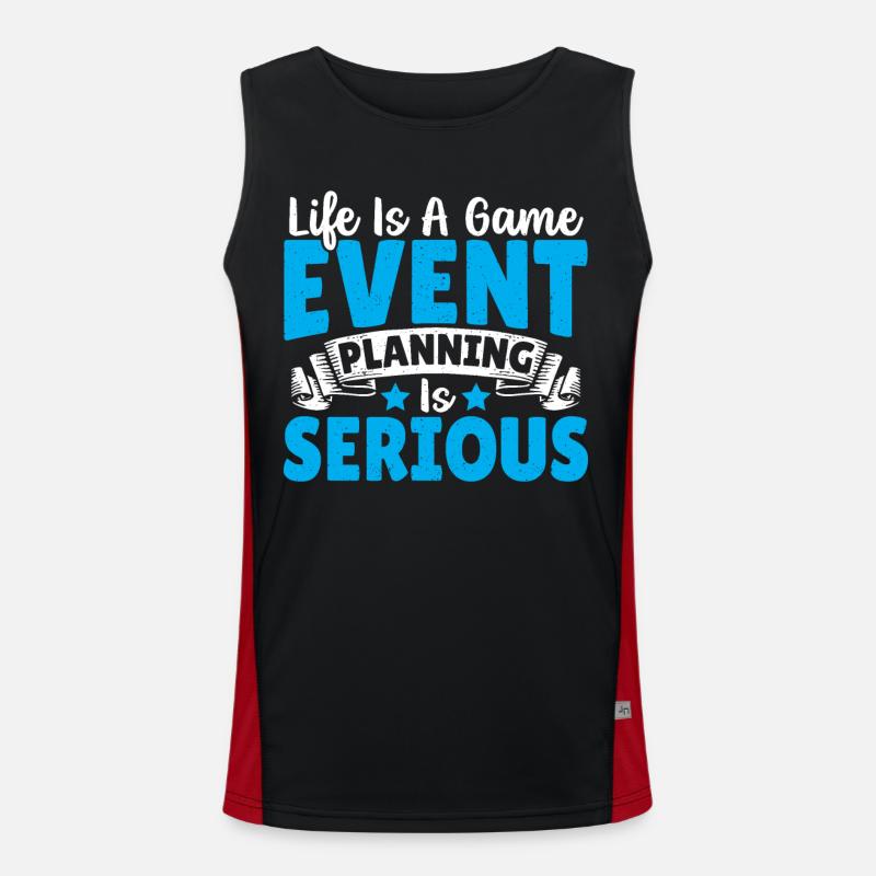 Das Leben ist ein Spiel Eventplanung ist seriös Funktionelles Kontrast-Tank Top für Männer 