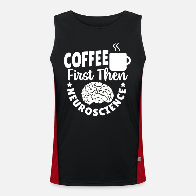 Erst Kaffee, dann Neurowissenschaft Funktionelles Kontrast-Tank Top für Männer 
