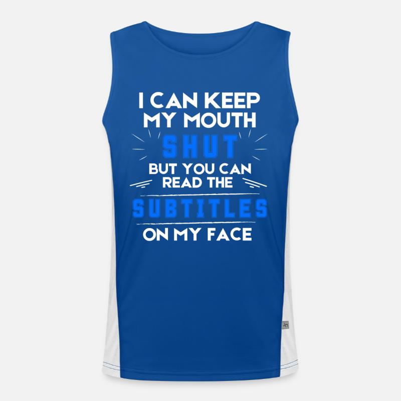 I can keep my mouth shut - Text Tee Men's Functional Contrast Tank Top 