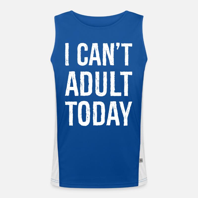Ich kann heute nicht erwachsen werden Funktionelles Kontrast-Tank Top für Männer 