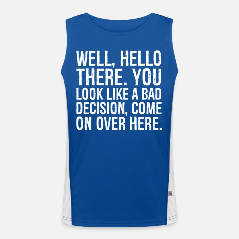 na hallo da siehst du aus wie eine schlechte Entscheidung Funktionelles Kontrast-Tank Top für Männer 