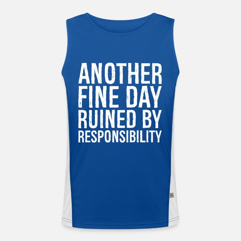 another fine day ruined by responsibility Débardeur respirant contrasté Homme 