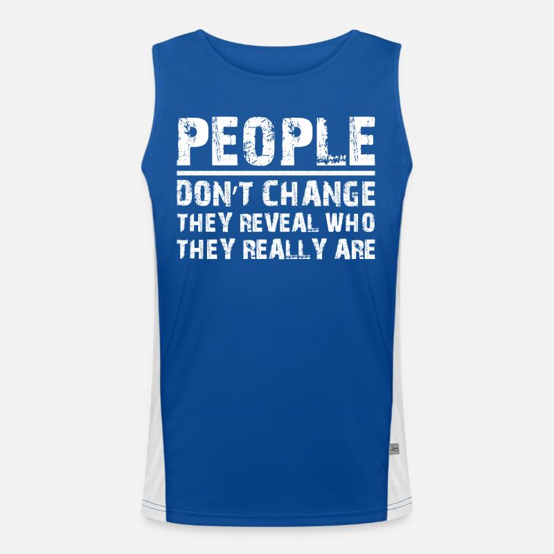people don't change funny Funktionelles Kontrast-Tank Top für Männer 