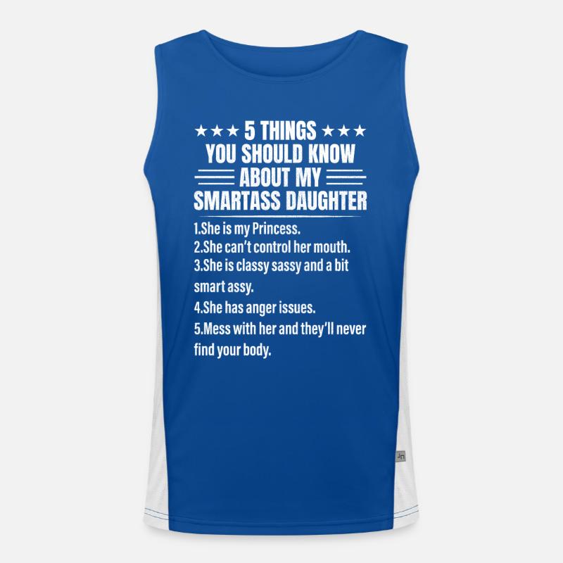 5 Things You Should Know About My Smartass  Funktionelles Kontrast-Tank Top für Männer 