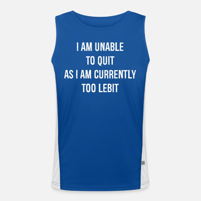 I am unable to quit Funktionelles Kontrast-Tank Top für Männer 